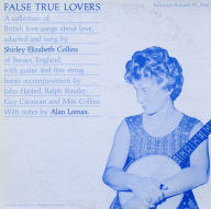 Title: False True Lovers, Artist: Shirley Collins