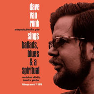 Title: Sings Ballads, Blues and a Spiritual, Artist: Dave Van Ronk