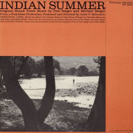 Title: Indian Summer [Original Soundtrack], Artist: Pete Seeger