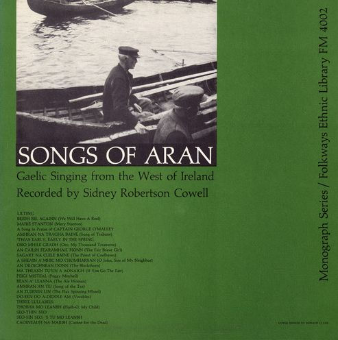 Songs of Aran: Gaelic Singing From the West of Ireland