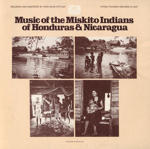 Music of the Miskito Indians of Honduras & Nicaragua