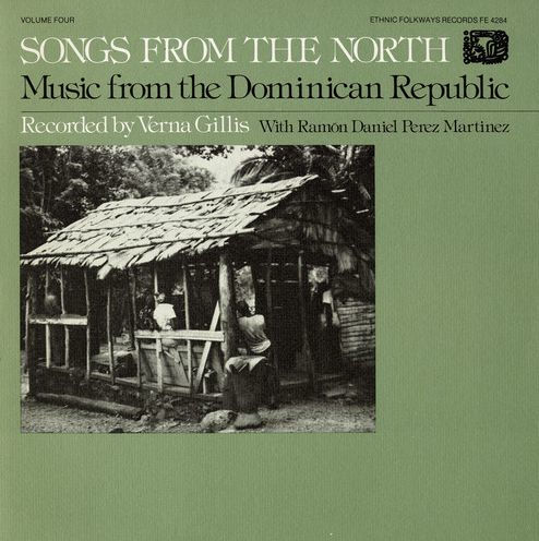 Music from the Dominican Republic: Vol. 4, Songs from the North