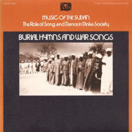 Title: Music of the Sudan, Vol. 3: Burial Hymns & War Songs, Artist: 