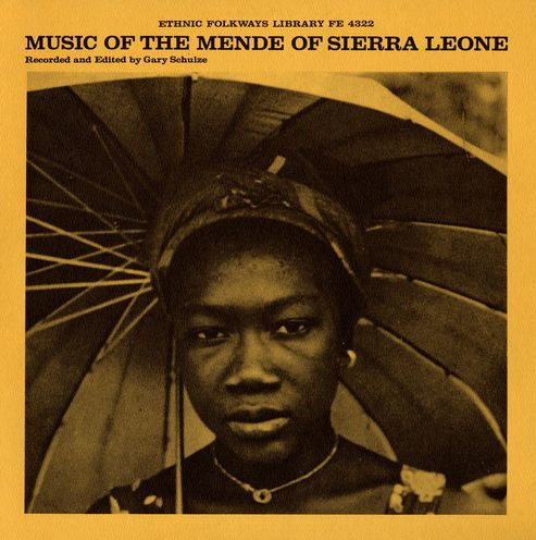 Music of Sierra Leone: Kono Mende Farmers' Songs