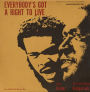 Everybody's Got a Right to Live & Other Freedom Songs
