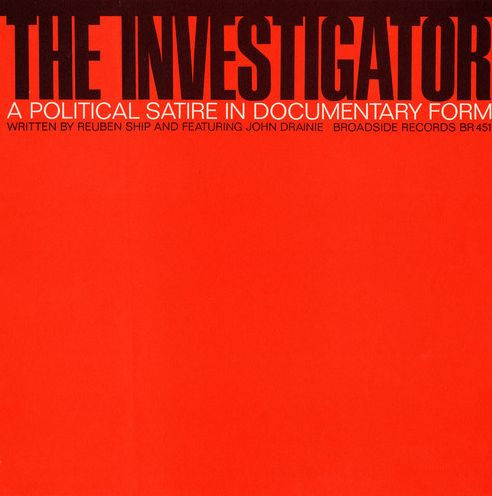 The Investigator: A Political Satire in Documentary Form