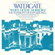 Title: Watergate, Vol.4: White House Horrors, Artist: 