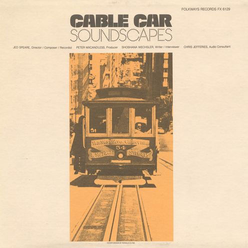 Cable Car Soundscapes