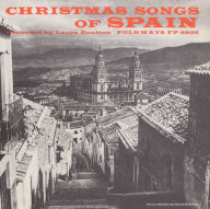 Title: Christmas Songs of Spain, Artist: Laura Boulton