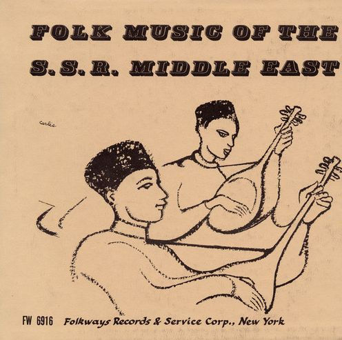 Folk Music of the S.S.R. Middle East