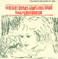 Title: Nursery Rhymes, Games & Folk Songs, Artist: Cisco Houston