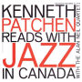 Kenneth Patchen Reads With Jazz in Canada