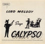 Lord Melody Sings Calypso