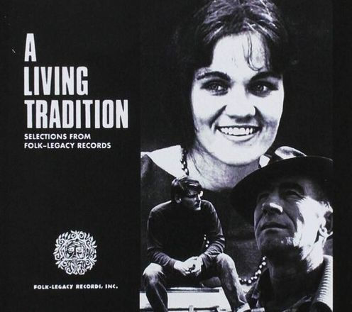 A Living Tradition: Selections From Folk-Legacy Records