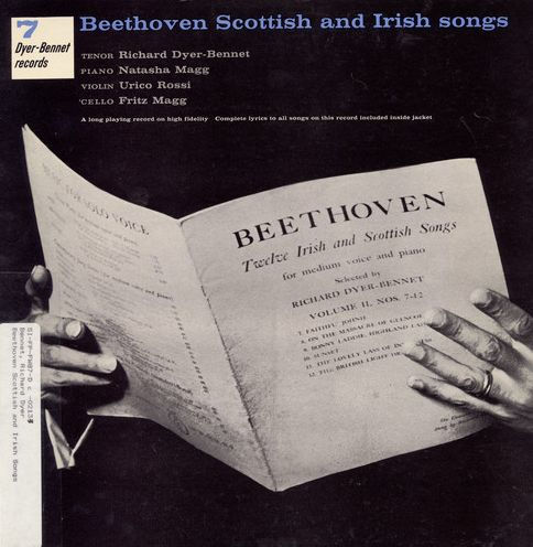 Richard Dyer-Bennet, Vol. 7: Beethoven Scottish and Irish Songs