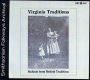 Virginia Traditions: Ballads from British Tradition