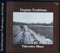 Title: Virginia Traditions: Tidewater Blues, Artist: Virginia Traditions