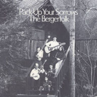 Title: Bergerfolk, Vol. 4: Pack Up Your Sorrows, Artist: 