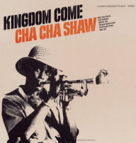 Title: Kingdom Come, Artist: Cha Cha Shaw