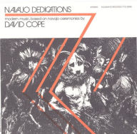 Title: Navajo Dedications: Music by David Cope, Artist: David Cope