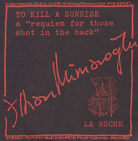 To Kill a Sunrise and La Ruche