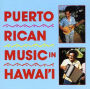 Puerto Rican Music in Hawaii: Kachi-Kachi
