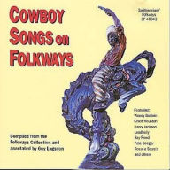 Title: Cowboy Songs from Folkways, Artist: VARIOUS ARTISTS