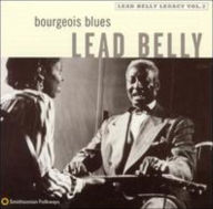 Title: Bourgeois Blues: Lead Belly Legacy, Vol. 2, Artist: Lead Belly