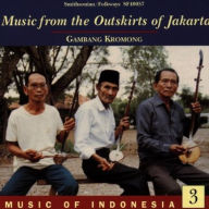 Title: Music of Indonesia, Vol. 3: The Outskirts of Jakarta, Artist: VARIOUS ARTISTS