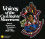Voices of the Civil Rights Movement Black American Freedom Songs 1960-1966