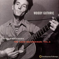 Title: Buffalo Skinners: The Asch Recordings, Vol. 4, Artist: Woody Guthrie