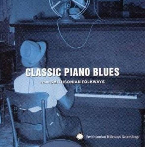Classic Piano Blues from Smithsonian Folkways