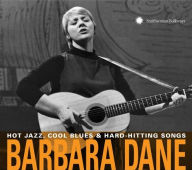 Title: Hot Jazz Cool Blues & Hard-Hitting Songs, Artist: Barbara Dane