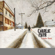 Title: Little Sun, Artist: Charlie Parr