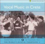 Vocal Music in Crete: The World's Musical Tradition