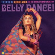 Title: Best of George Abdo and His Flames of Araby Orchestra, Artist: George Abdo
