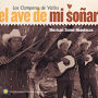 Ave de Mi Sonar: Mexican Sones Huastecos