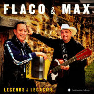 Title: Flaco & Max: Legends & Legacies, Artist: Flaco Jimenez