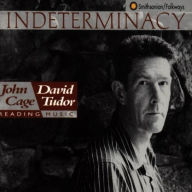 Title: Indeterminacy: New Aspect of Form in Instrumental and Electronic Music, Artist: David Tudor