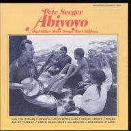 Title: Abiyoyo and Other Story Songs for Children, Artist: Pete Seeger