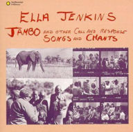 Title: Jambo and Other Call and Response Songs and Chants, Artist: Ella Jenkins