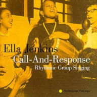 Title: Call-and-Response Rhythmic Group Singing, Artist: Ella Jenkins