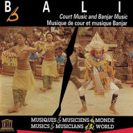 Title: Bali: Court Music & Banjar Music, Artist: 