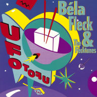 Title: UFO Tofu, Artist: Béla Fleck & the Flecktones
