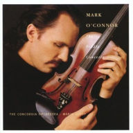 Title: Mark O'Connor: The Fiddle Concerto, Artist: Mark O'Connor