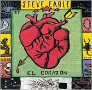 Title: El Coraz¿¿n, Artist: Steve Earle