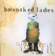 Title: Stunt, Artist: Barenaked Ladies