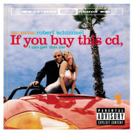 Title: If You Buy This CD, I Can Get This Car, Artist: Robert Schimmel