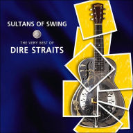 Title: Sultans of Swing: The Very Best of Dire Straits, Artist: Dire Straits