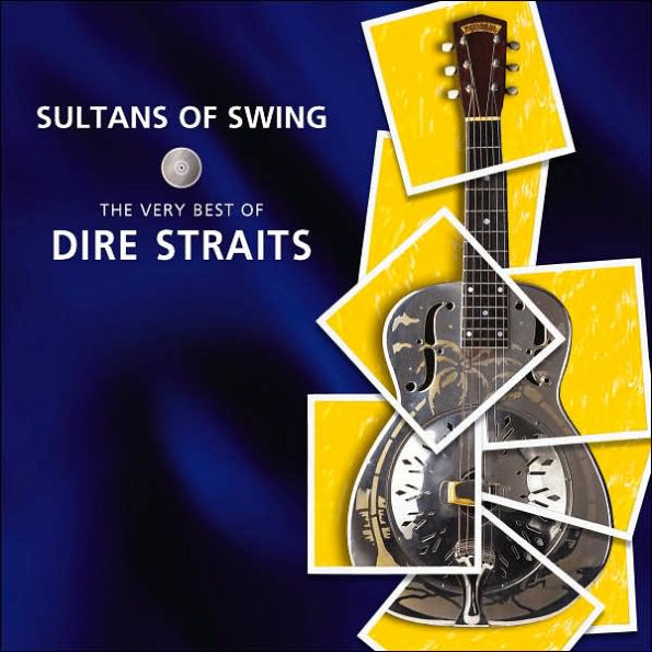 Sultans of Swing: The Very Best of Dire Straits